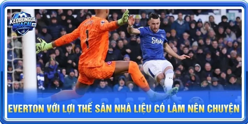 Everton có khởi đầu tại mùa giải Ngoại hạng Anh năm nay không mấy tốt đẹp